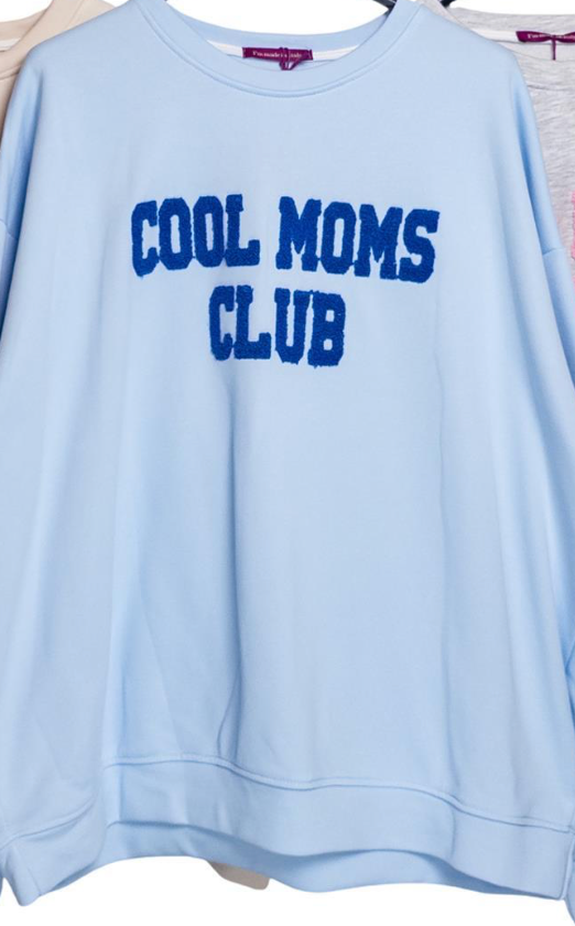 COOL MOMS CLUB Sweatshirt